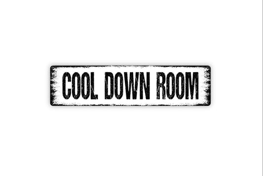 Cool Down Room Sign - School Kids Child Time Out Take A Break Vinyl Sticker Or  Street Metal Sign or Door Name Plate Plaque