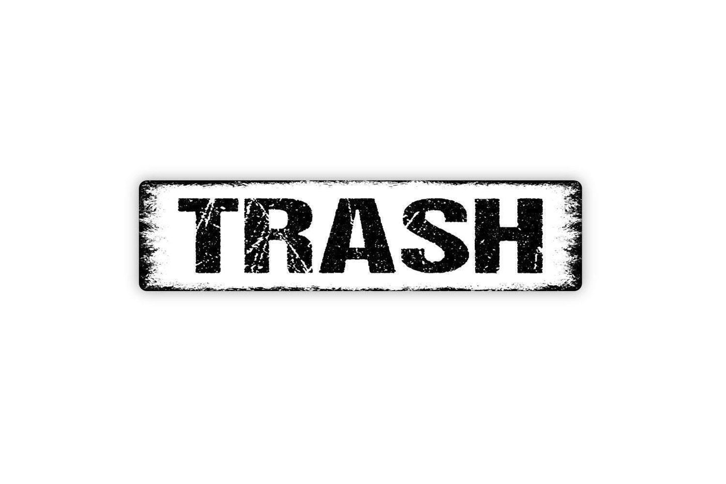 Trash Sign - Recycle Bin Refuse Garbage Vinyl Sticker Or  Street Metal Sign or Door Name Plate Plaque