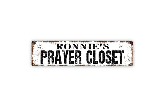 Personalized Prayer Closet Sign, Custom Metal Sign, Vinyl Sticker Or  Street Sign or Door Name Plate Plaque