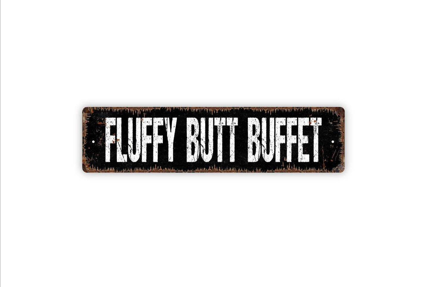 Fluffy Butt Buffet Sign - Chicken Rabbit Dog Cat Duck Food Eatery Vinyl Sticker Or  Metal Street Sign or Door Name Plate Plaque
