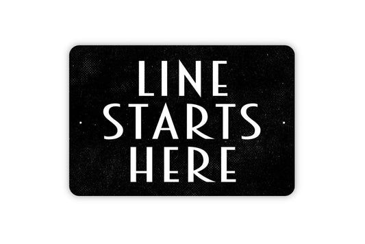 Line Start Here Sign | Business Queue Metal Sign or Vinyl Sticker | Restaurant, Café, Food Truck, or Event Crowd Control Sign