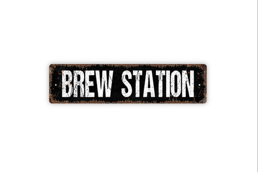 Brew Station Sign - Bar Pub Brewery Tap Room Distillery Vinyl Sticker Or  Metal Street Sign or Door Name Plate Plaque