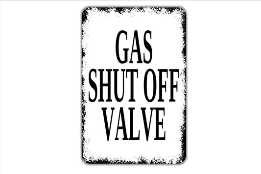 Gas Shut Off Valve Sign - Metal Sign Wall Art Indoor Or Outdoor
