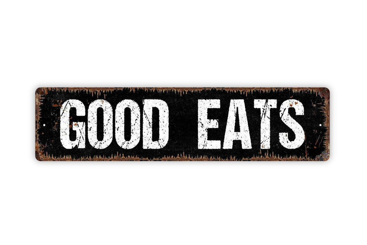 Good Eats Sign - Kitchen Pantry Cafe Dining Room Restaurant Food Truck Vinyl Sticker Or  Street Metal Sign or Door Name Plate Plaque