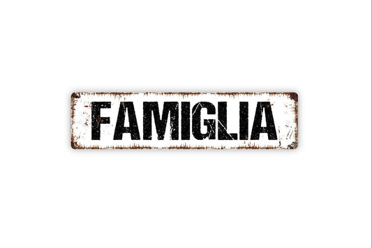 Famiglia Sign – Italian Family Wall Decor – Rustic Farmhouse Kitchen or Dining Room Sign – Metal Sign or Vinyl Sticker