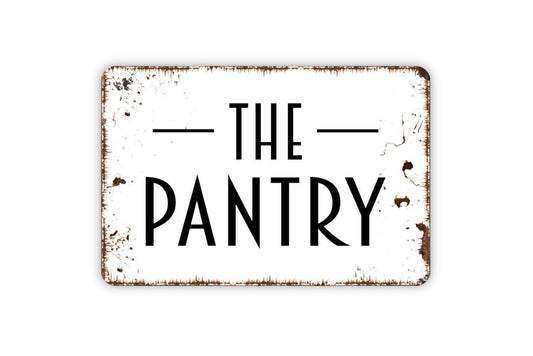 The Pantry Sign | Rustic Farmhouse Kitchen Wall Decor | Metal Sign or Vinyl Sticker for Pantry Door Food Storage Room
