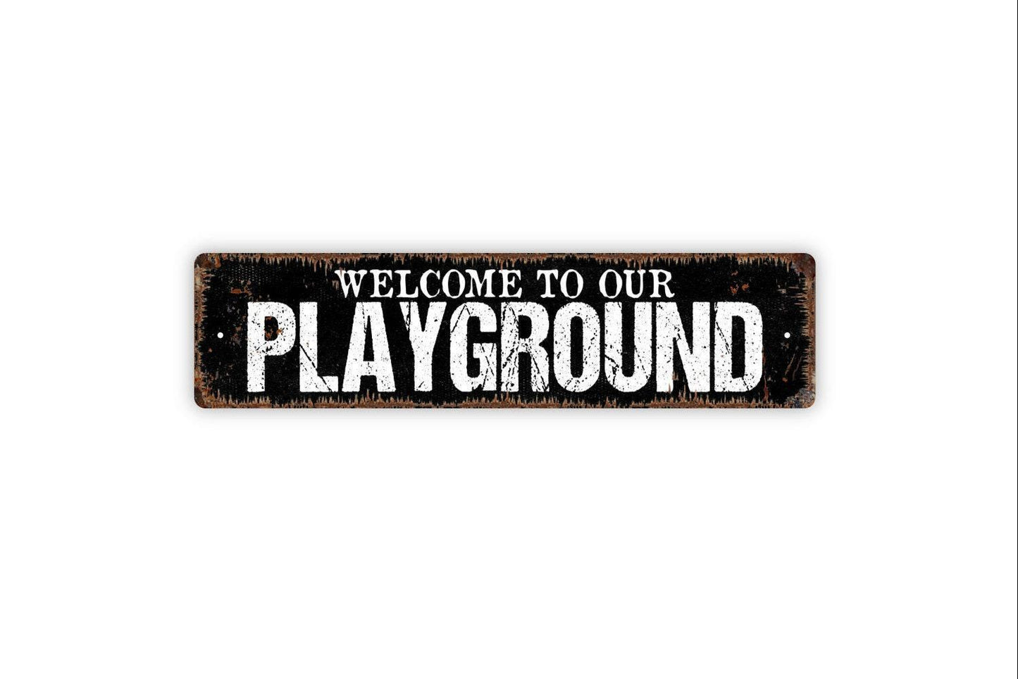 Welcome To Our Playground Sign - Clubhouse Backyard Kids Vinyl Sticker Or  Metal Street Sign or Door Name Plate Plaque