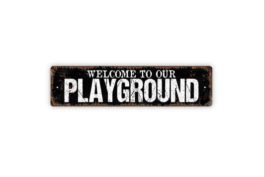 Welcome To Our Playground Sign - Clubhouse Backyard Kids Vinyl Sticker Or  Metal Street Sign or Door Name Plate Plaque