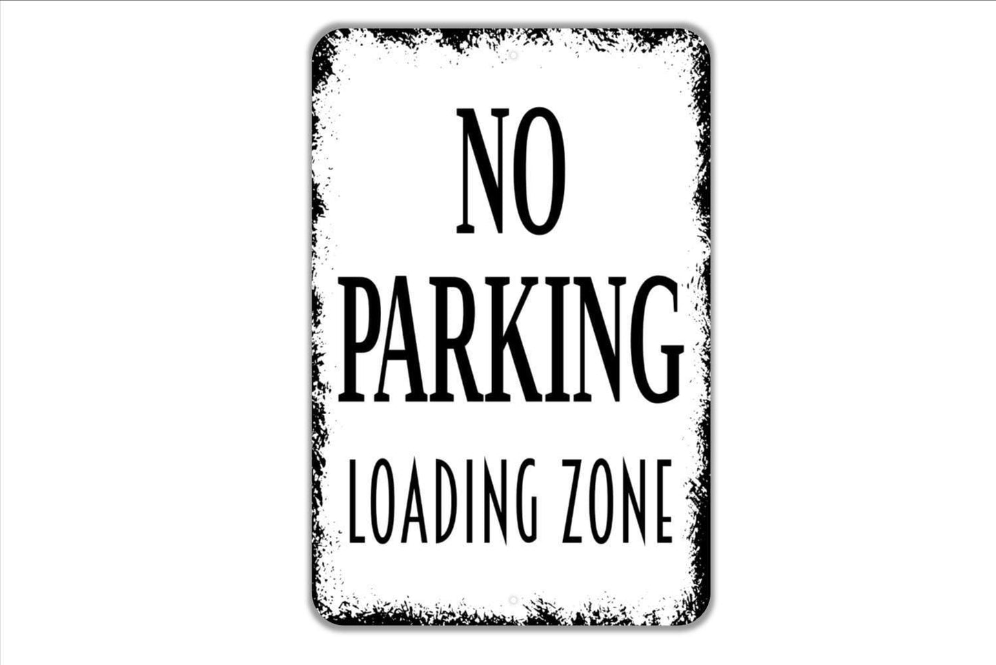 No Parking Loading Zone Sign - Do Not Park Here Notice Warning Metal Indoor or Outdoor Wall Art