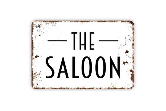 The Saloon Sign, Metal Sign, Farmhouse Contemporary Modern Wall Metal Sign