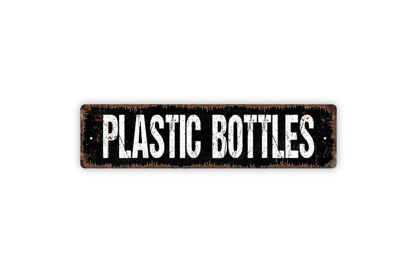 Plastic Bottles Sign - Trash Garbage Reduce Reuse Vinyl Sticker Or  Metal Street Sign or Door Name Plate Plaque