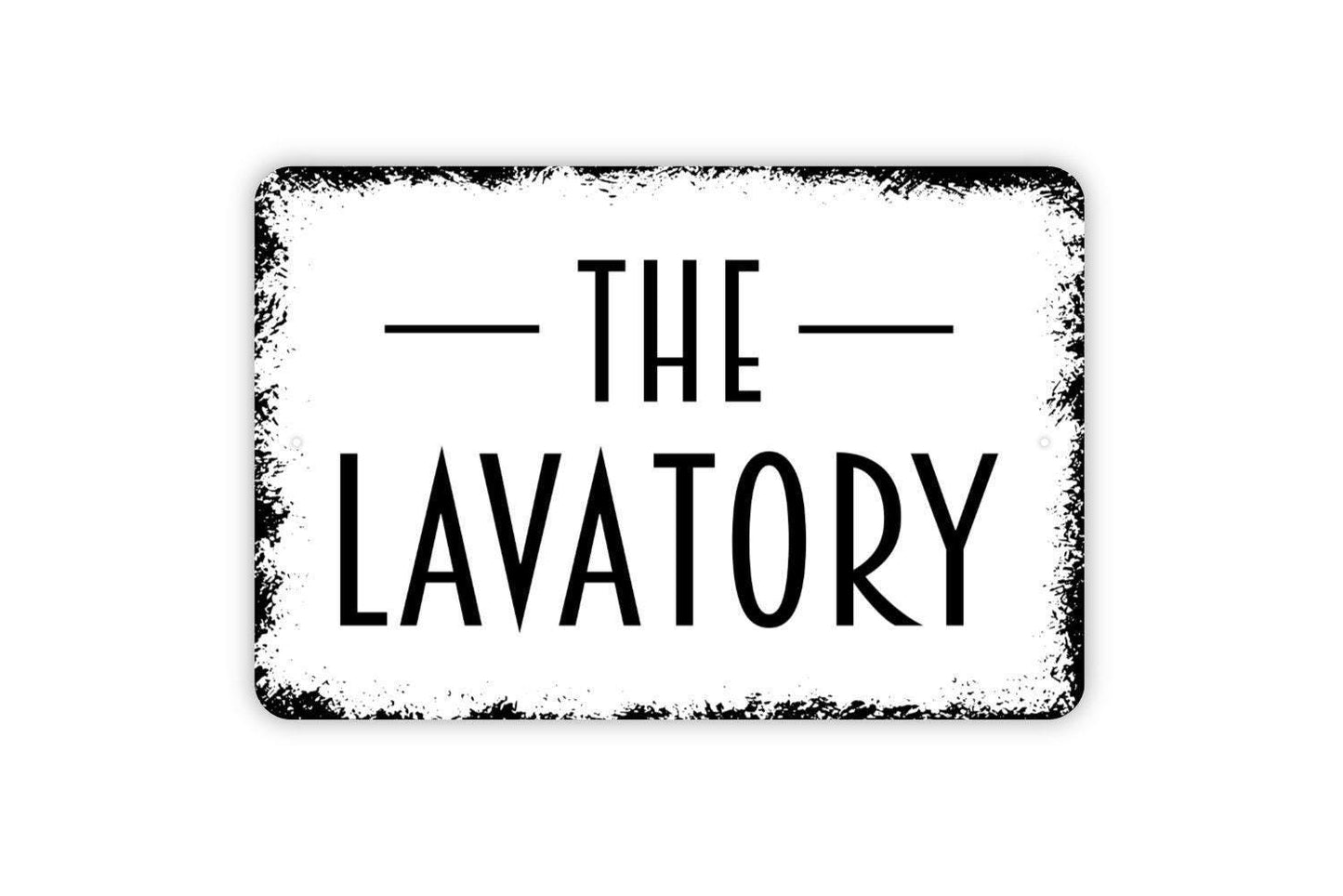 The Lavatory Sign - Bathroom Metal Indoor or Outdoor Wall Art