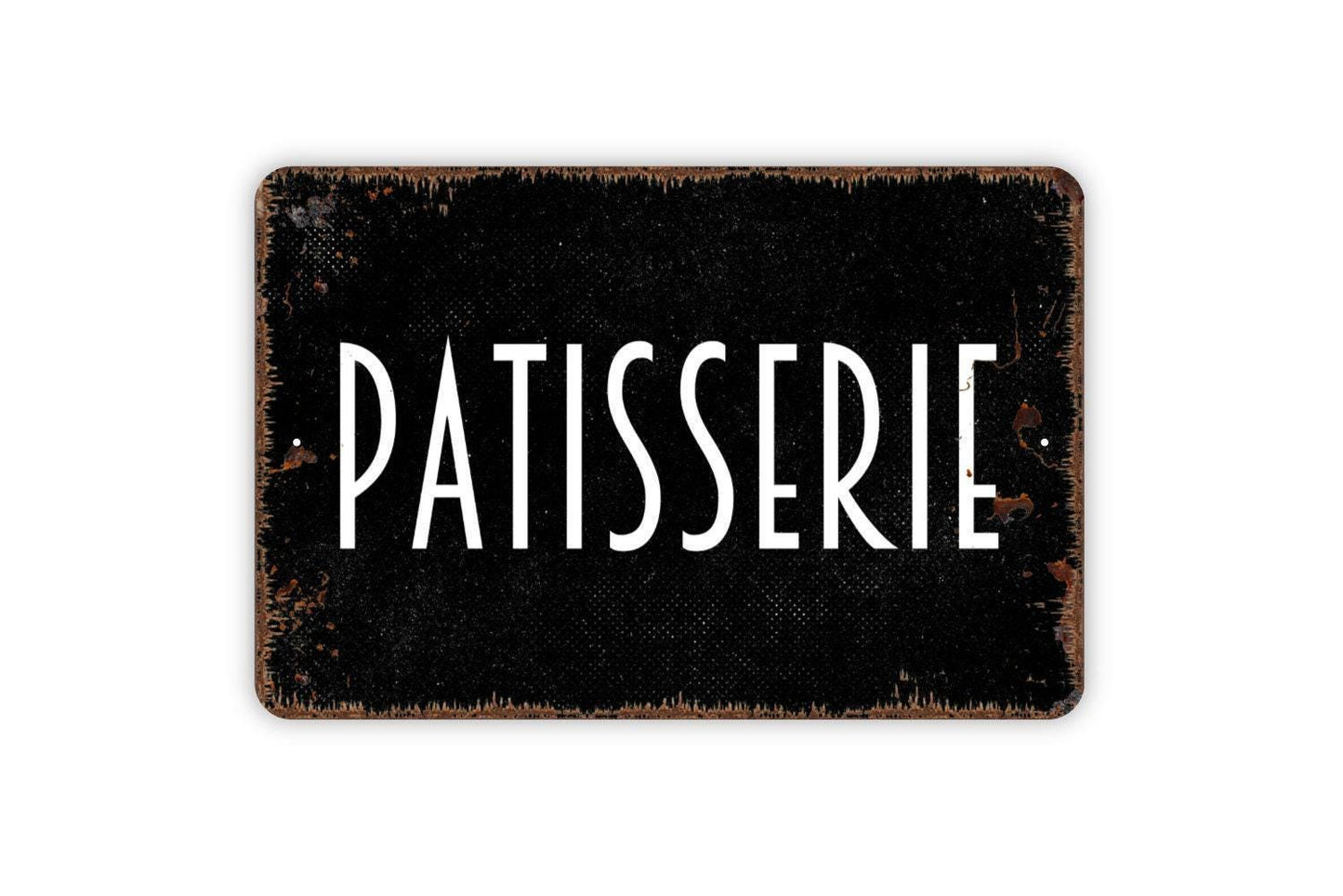 Patisserie Sign | French Bakery Wall Decor | Rustic Café or Kitchen Sign | Custom Metal Sign or Vinyl Sticker | Parisian Pastry Shop Art