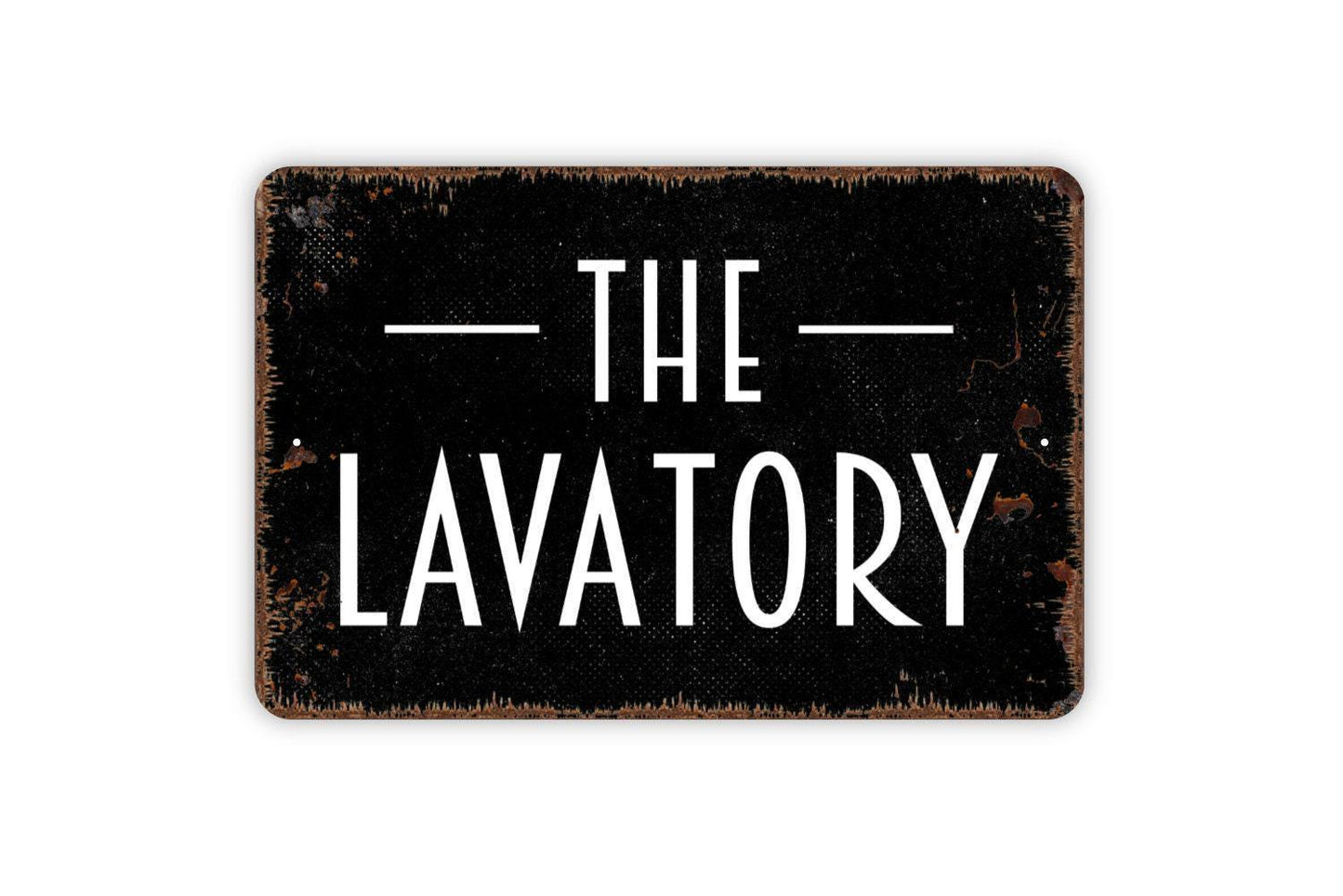 The Lavatory Sign - Bathroom Metal Indoor or Outdoor Wall Art