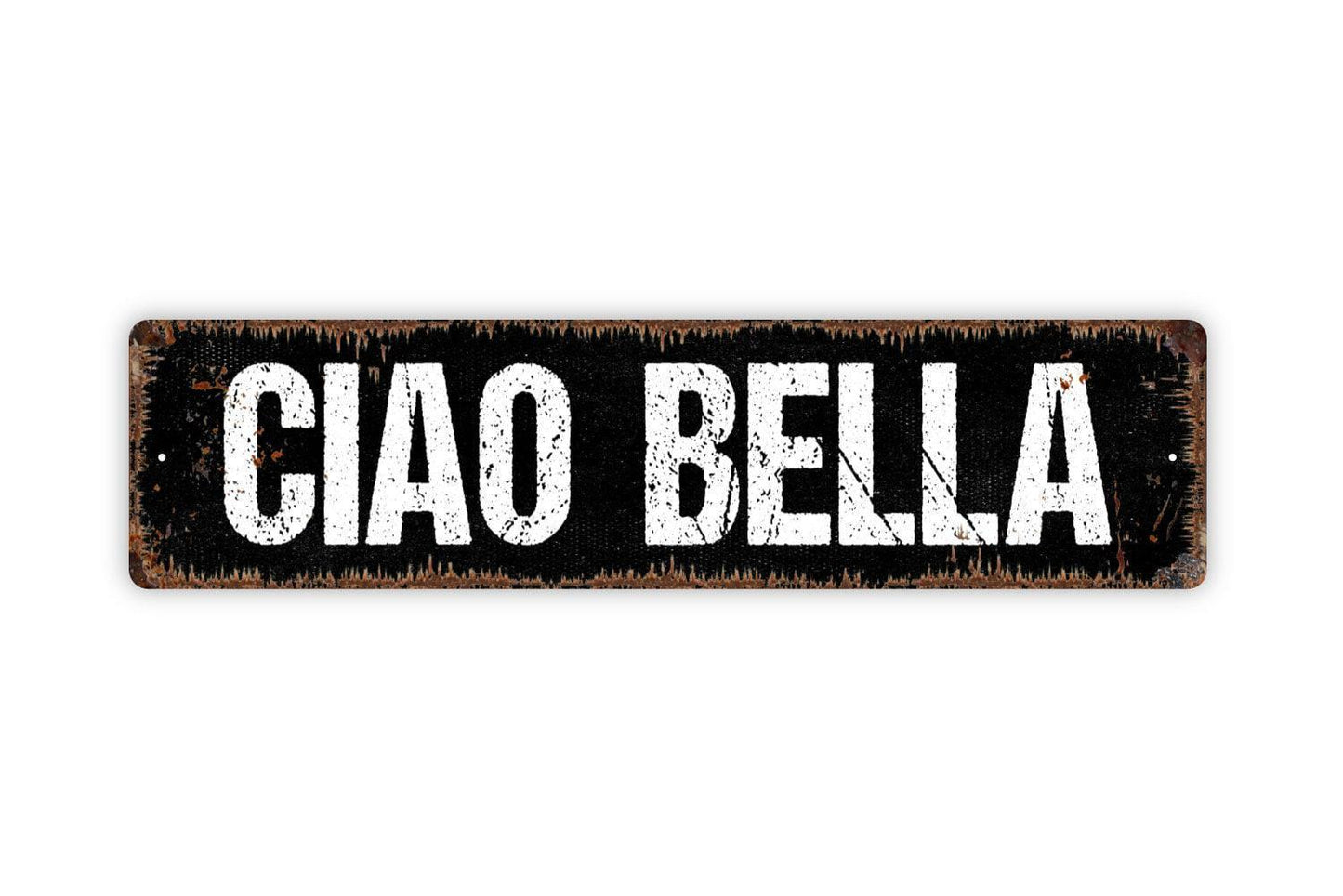 Ciao Bella Sign - Hello Beautiful Italian Greeting Vinyl Sticker Or  Street Metal Sign or Door Name Plate Plaque