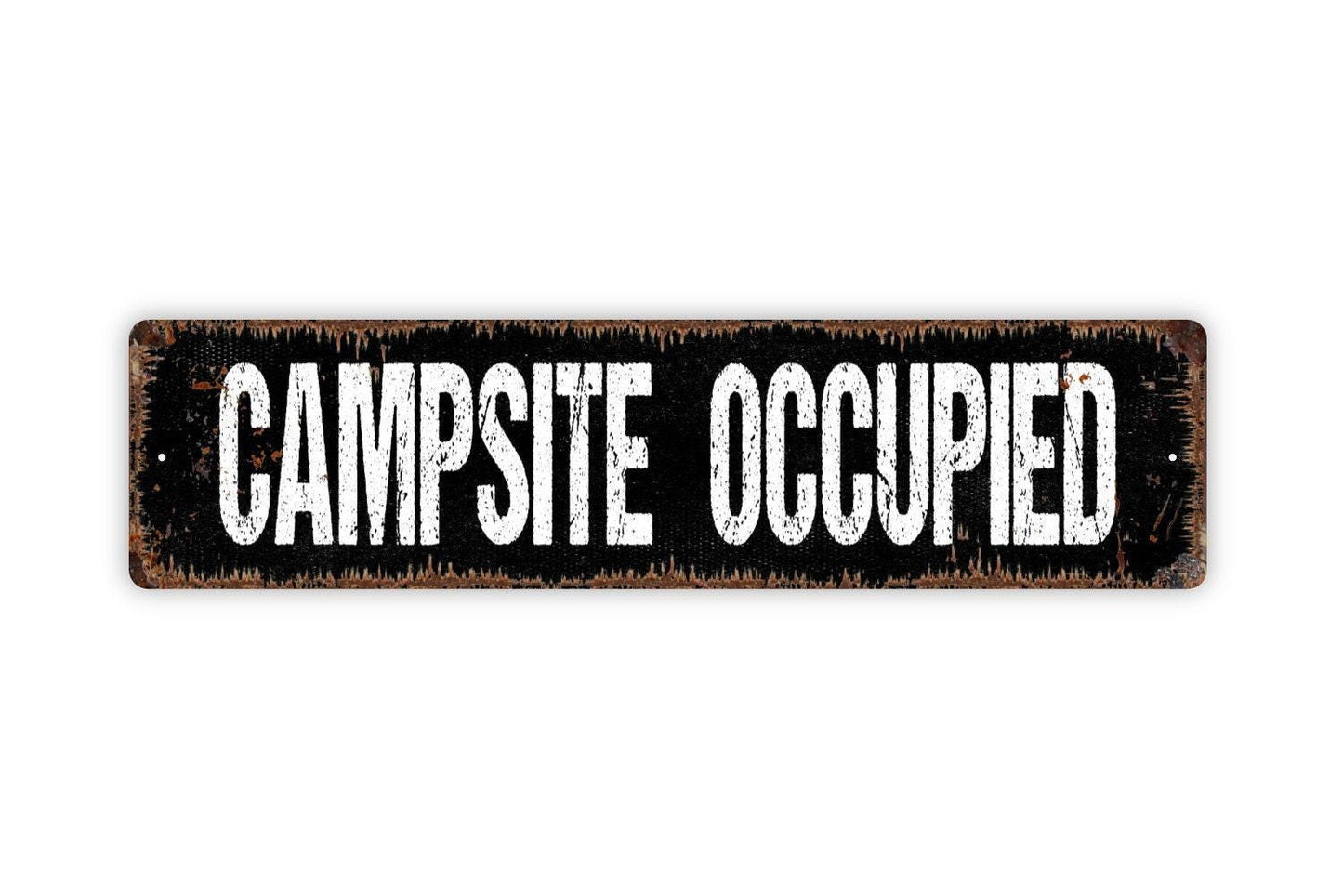 Campsite Occupied Sign - Camping Camper RV Travel Trailer Tent Reserved Vinyl Sticker Or  Street Metal Sign or Door Name Plate Plaque