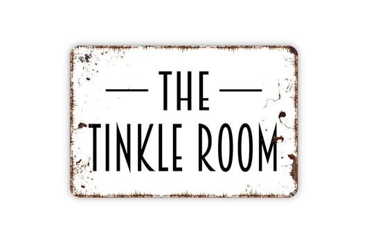 The Tinkle Room Sign - Bathroom Restroom Kids Bath Children Metal Indoor or Outdoor Wall Art
