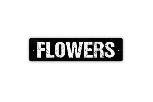 Flowers Sign - Flower Garden Market Floral Florist Vinyl Sticker Or  Street Metal Sign or Door Name Plate Plaque