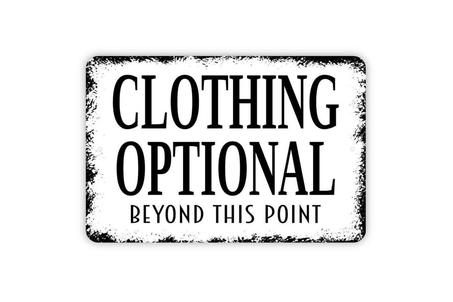 Clothing Optional Beyond This Point Sign | Funny Pool or Patio Sign | Rustic Bar Wall Decor | Custom Metal Sign or Vinyl Sticker