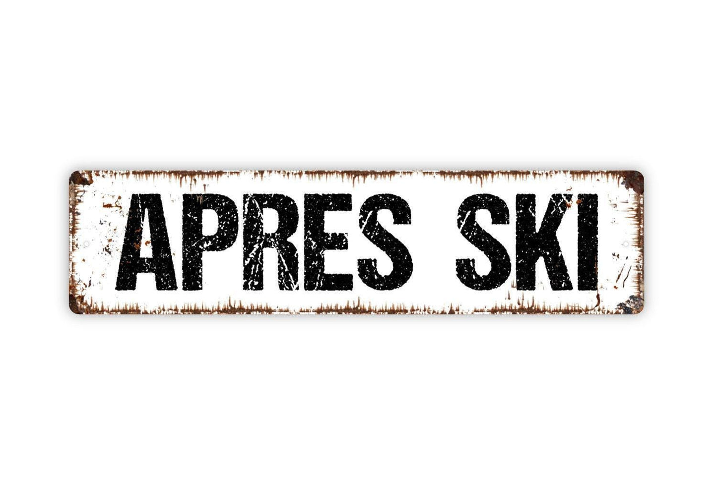 Apres Ski Sign - Skiing Slopes Pub Bar Vinyl Sticker Or  Metal Street Sign or Door Name Plate Plaque