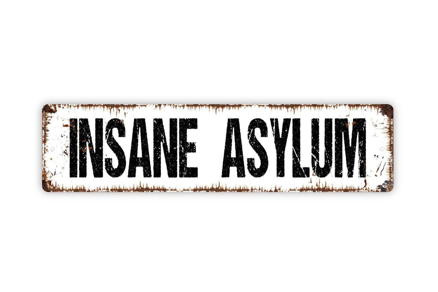Insane Asylum Sign – Creepy Halloween Haunted House Wall Decor – Spooky Horror Scary Party Prop Sign – Metal Sign or Sticker
