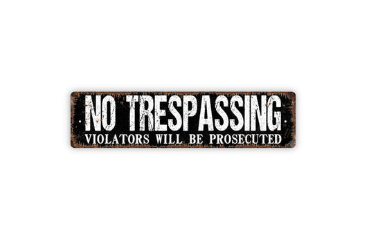 No Trespassing Violators Will Be Prosecuted Sign - Private Property Vinyl Sticker Or  Street Metal Sign or Door Name Plate Plaque