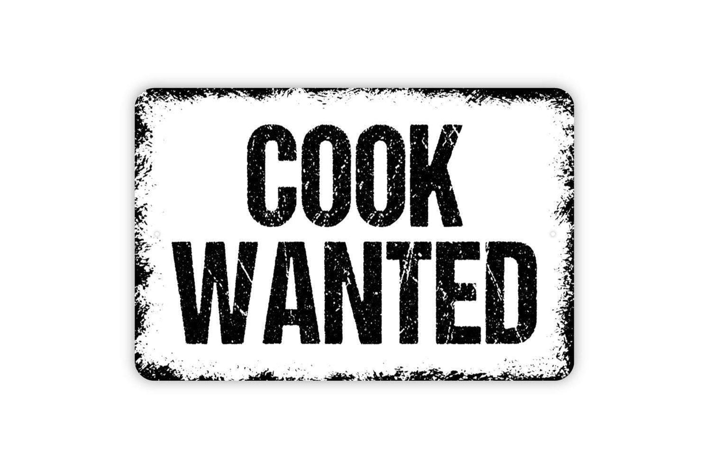 Cook Wanted Sign - Kitchen Metal Indoor or Outdoor Wall Art