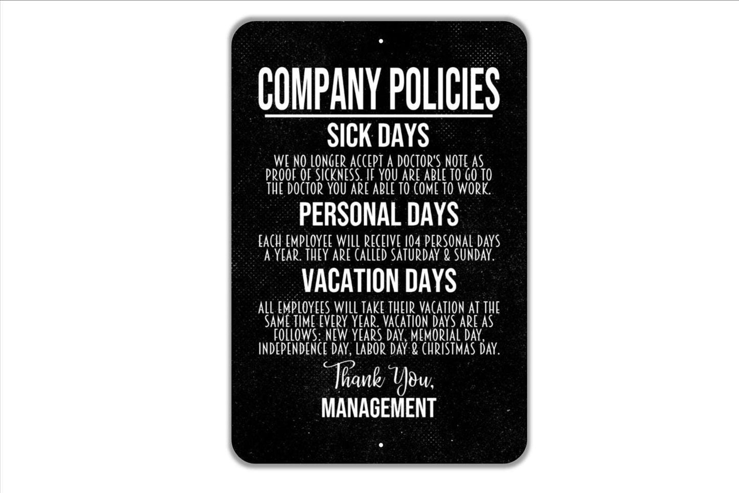 Company Policies Sign - Funny Human Resources Funny Metal Wall Art