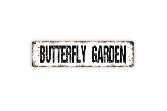 Butterfly Garden Sign - Gardener Greenhouse Caterpillar Flowers Vinyl Sticker Or  Street Metal Sign or Door Name Plate Plaque