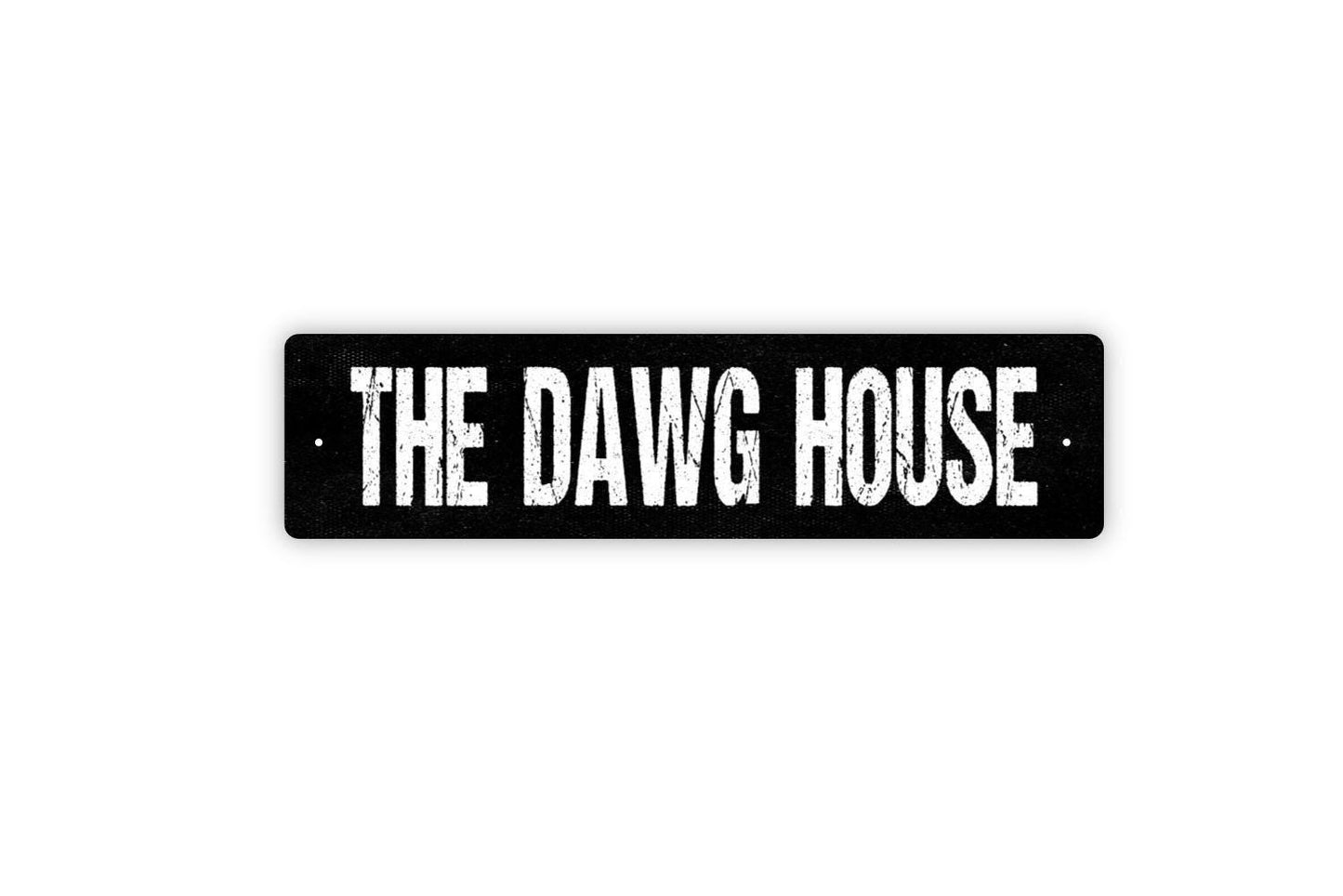 The Dawg House Sign, Funny Vinyl Sticker Or  Custom Metal Sign, Vinyl Sticker Or  Street Sign or Door Name Plate Plaque