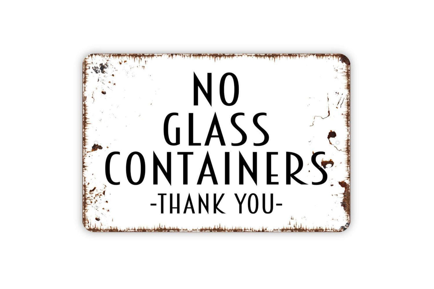 No Glass Containers Sign, Beach or Swimming Pool House Farmhouse Contemporary Modern Wall Metal Sign