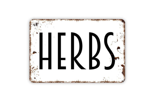 Herbs Sign | Rustic Farmhouse Kitchen Garden Wall Decor | Metal Sign or Vinyl Sticker for Pantry Cottage Greenhouse