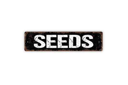 Seeds Sign - Garden Marker Produce Farmers Market Vinyl Sticker Or  Street Metal Sign or Door Name Plate Plaque
