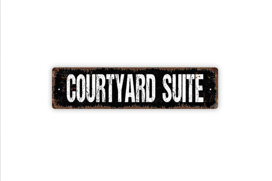 Courtyard Suite Sign - Bed And Breakfast Vacation Rental Welcome To Our Home Vinyl Sticker Or  Street Metal Sign or Door Name Plate Plaque