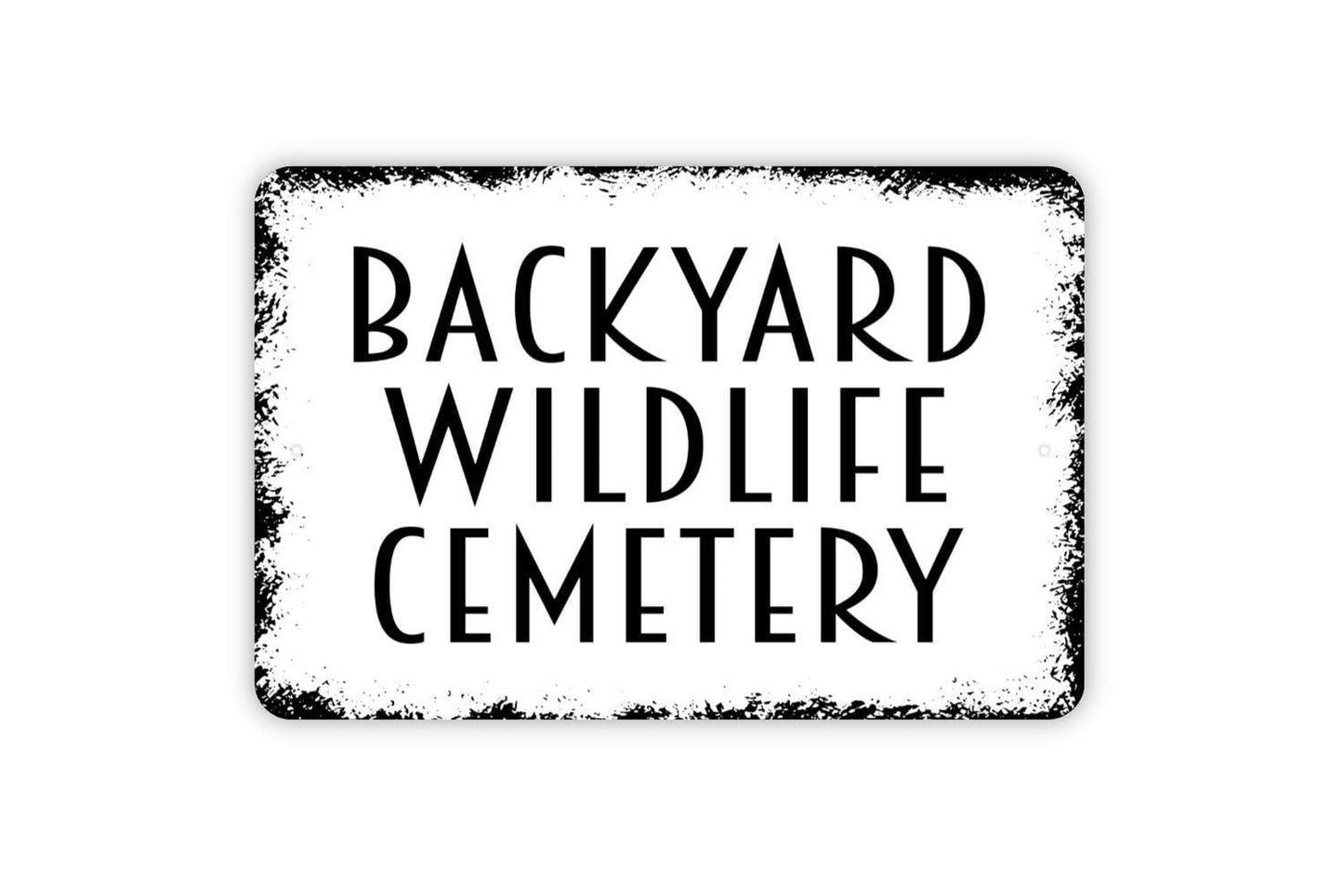 Backyard Wildlife Cemetery Sign - Memorial Garden Pet Cemetery Metal Wall Art Indoor or Outdoor Use