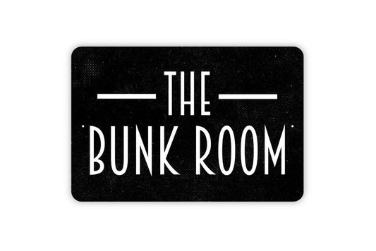 The Bunk Room Sign | Rustic Farmhouse Cabin, Lodge, or Kids Bedroom Wall Sign | Guest Room or Vacation Home Décor | Metal or Vinyl Sticker