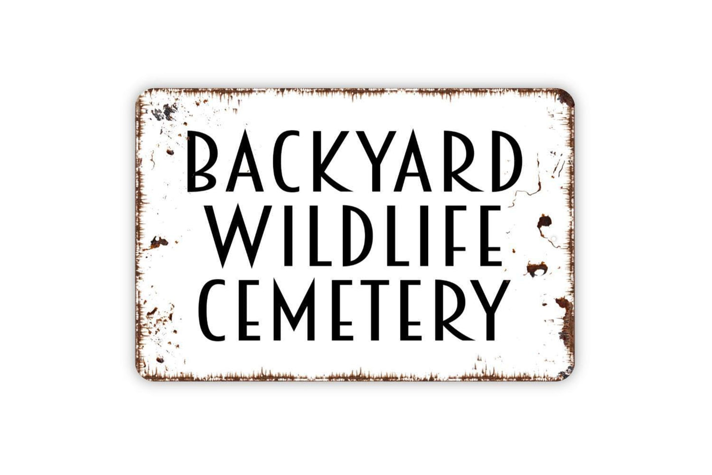 Backyard Wildlife Cemetery Sign - Memorial Garden Pet Cemetery Metal Wall Art Indoor or Outdoor Use