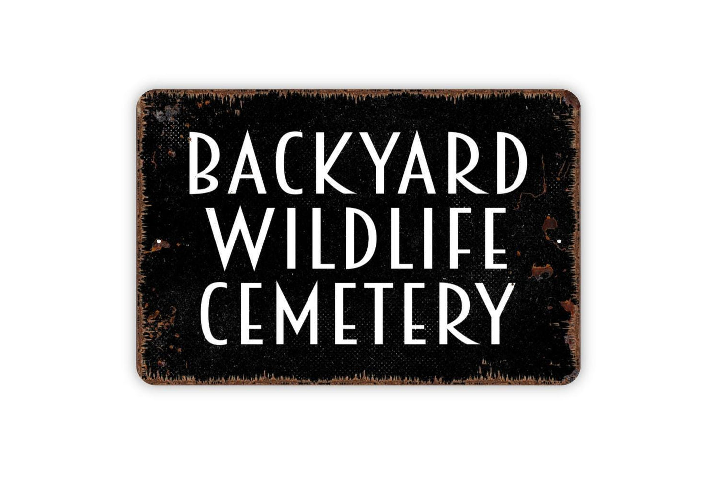 Backyard Wildlife Cemetery Sign - Memorial Garden Pet Cemetery Metal Wall Art Indoor or Outdoor Use