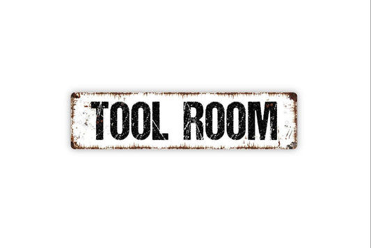 Tool Room Sign - Workshop Garage Man Cave Tool Shed Vinyl Sticker Or  Street Metal Sign or Door Name Plate Plaque