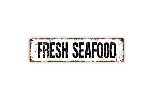 Fresh Seafood Sign - Fish Shrimp Oysters Lobster Boil Kitchen Vinyl Sticker Or  Street Metal Sign or Door Name Plate Plaque