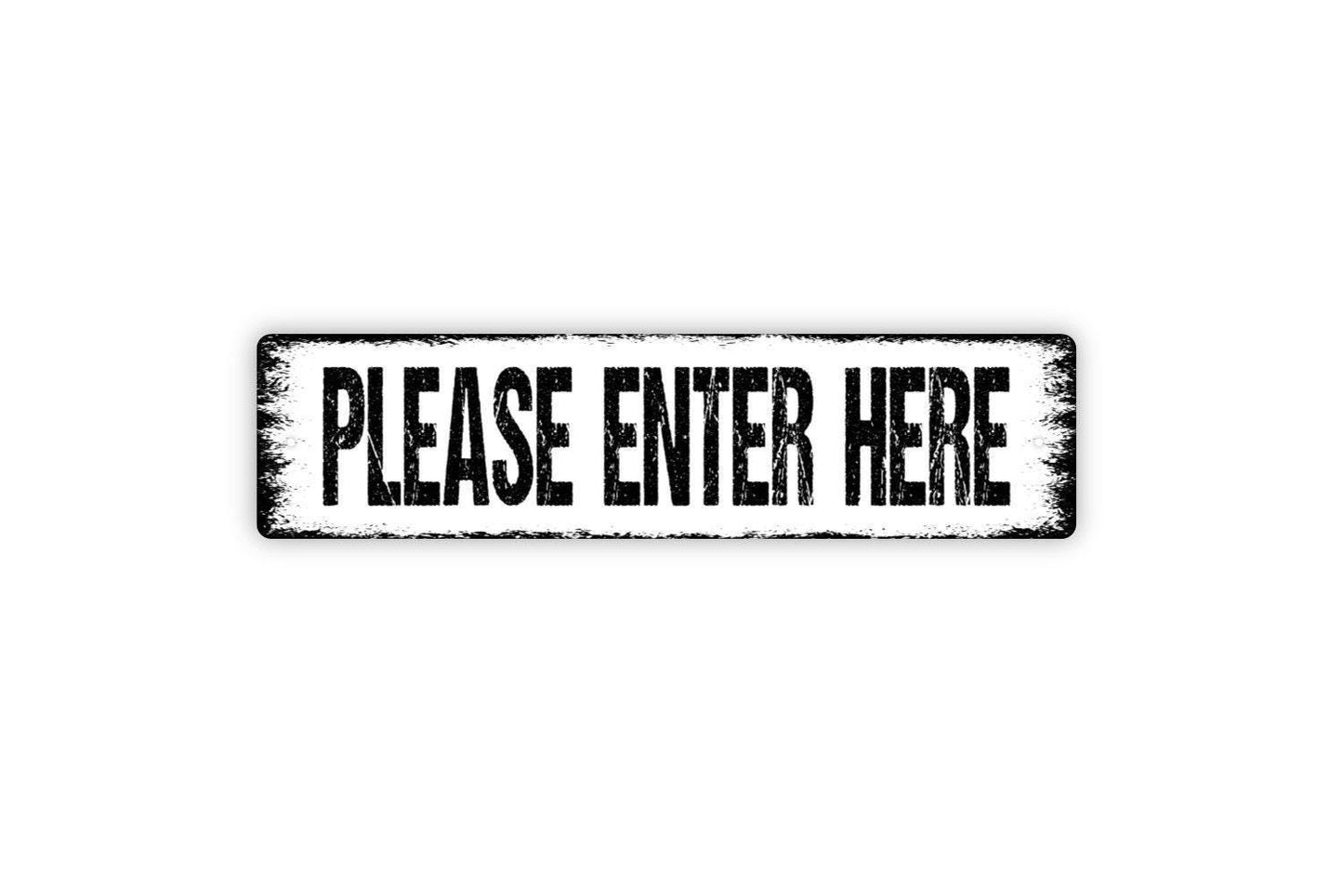 Please Enter Here Sign | Entryway or Business Door Sign | Metal Wall Sign or Vinyl Sticker for Office, School, or Event | Entrance Sign