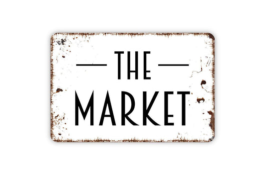 The Market Sign – Farmhouse Kitchen Wall Decor – Farmers Market Style Sign – Metal Sign or Vinyl Sticker