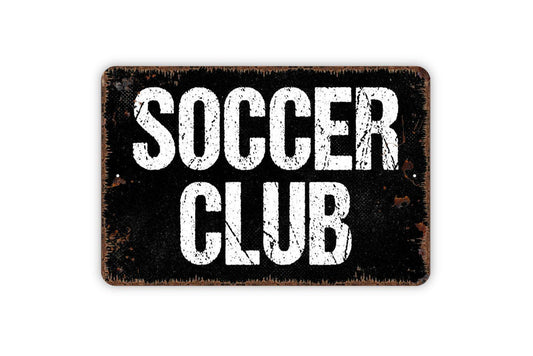 Soccer Club Sign - Sports Metal Wall Art - Indoor or Outdoor