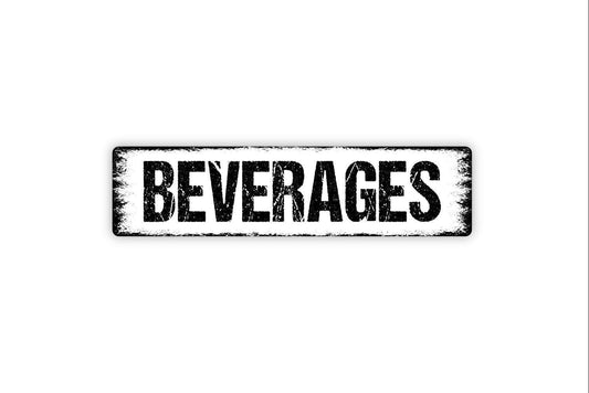 Beverages Sign - Drinks Hot Cold Iced Soda Pop Coffee Tea Water Vinyl Sticker Or  Street Metal Sign or Door Name Plate Plaque