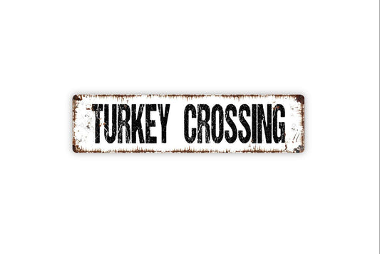 Turkey Crossing Sign - Bird Animal Farm Beware Caution Hen Tom Rooster Vinyl Sticker Or  Street Metal Sign or Door Name Plate Plaque