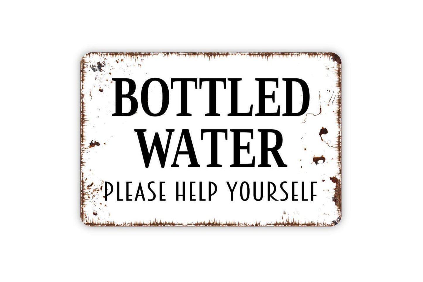 Bottled Water Please Help Yourself Sign - Metal Indoor or Outdoor Wall Art