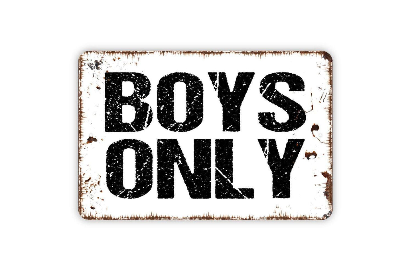 Boys Only Sign - Metal Wall Art - Indoor or Outdoor