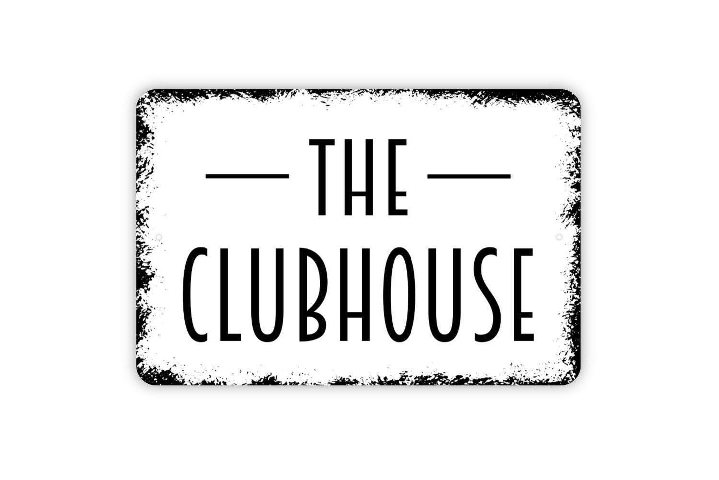 The Clubhouse Sign - Outdoor Or Indoor Metal Wall Art