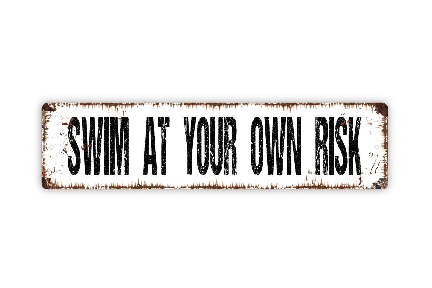 Swim At Your Own Risk Sign - Pool Vinyl Sticker Or  Metal Street Sign or Door Name Plate Plaque