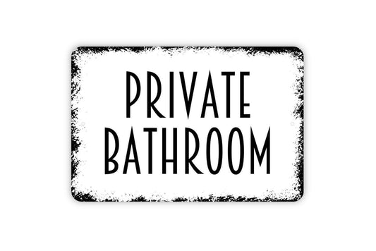 Private Bathroom Sign – Restroom Door Wall Decor for Home Business Office or Guest Room – Toilet Washroom Notice Metal Sign or Sticker